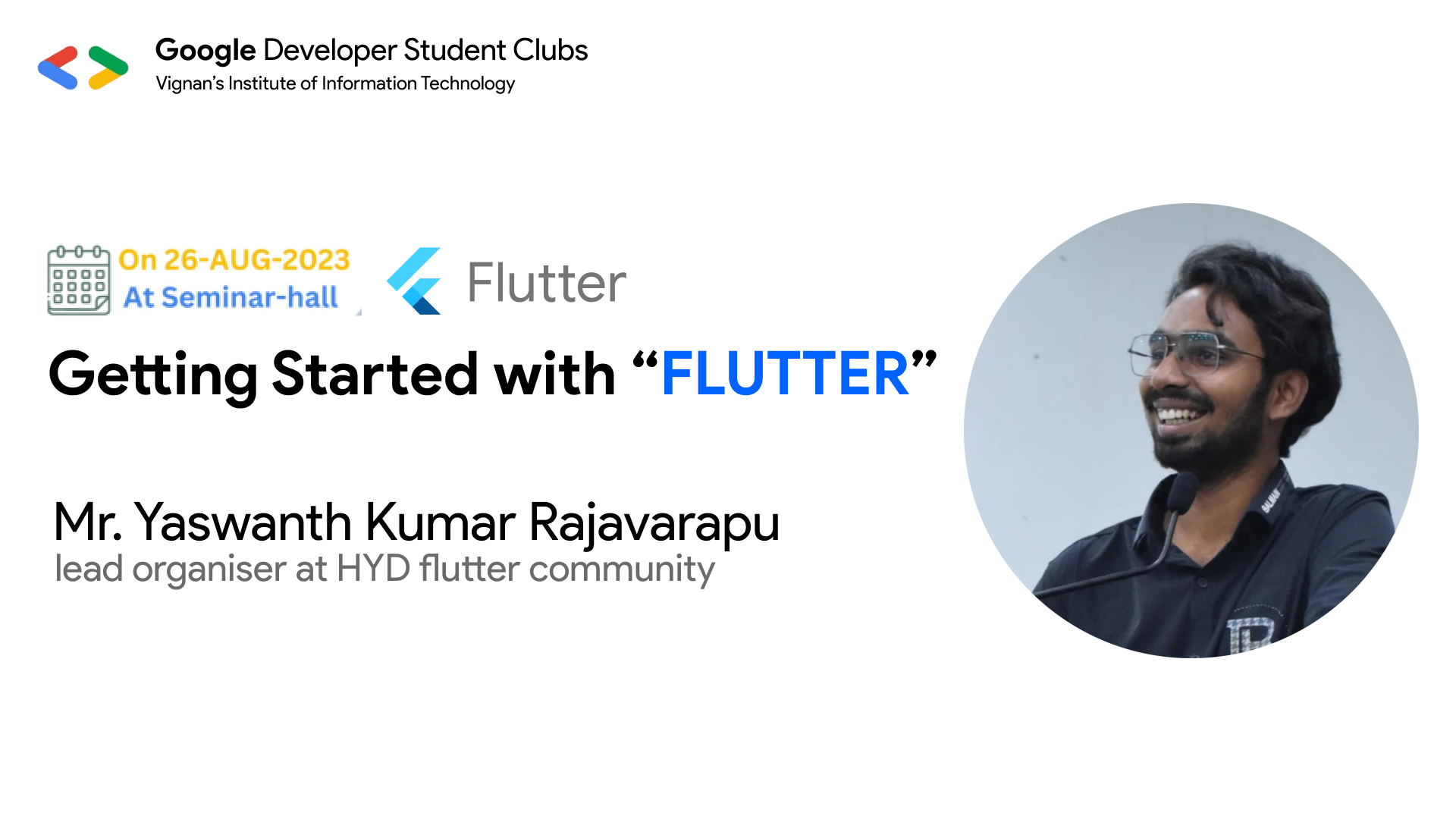 Inauguration followed by a session on Flutter